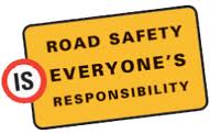 Road safety everyones responsibility